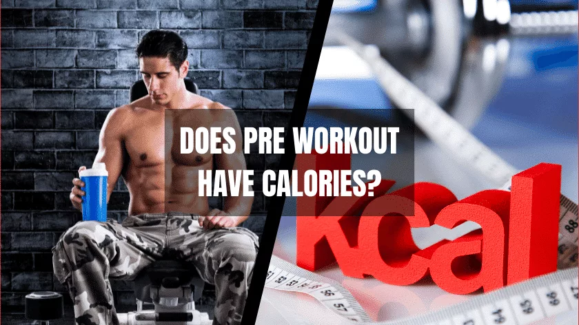 does-pre-workout-have-calories